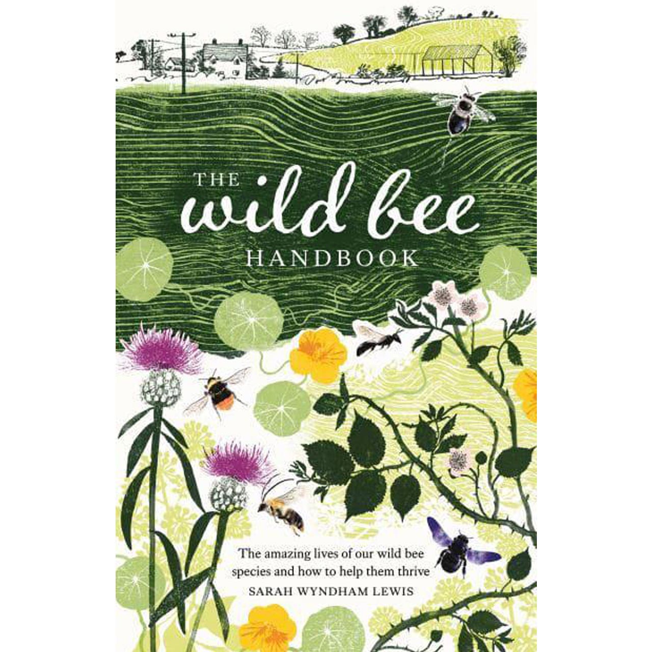 The Wild Bee Handbook by Sarah Wyndham Lewis