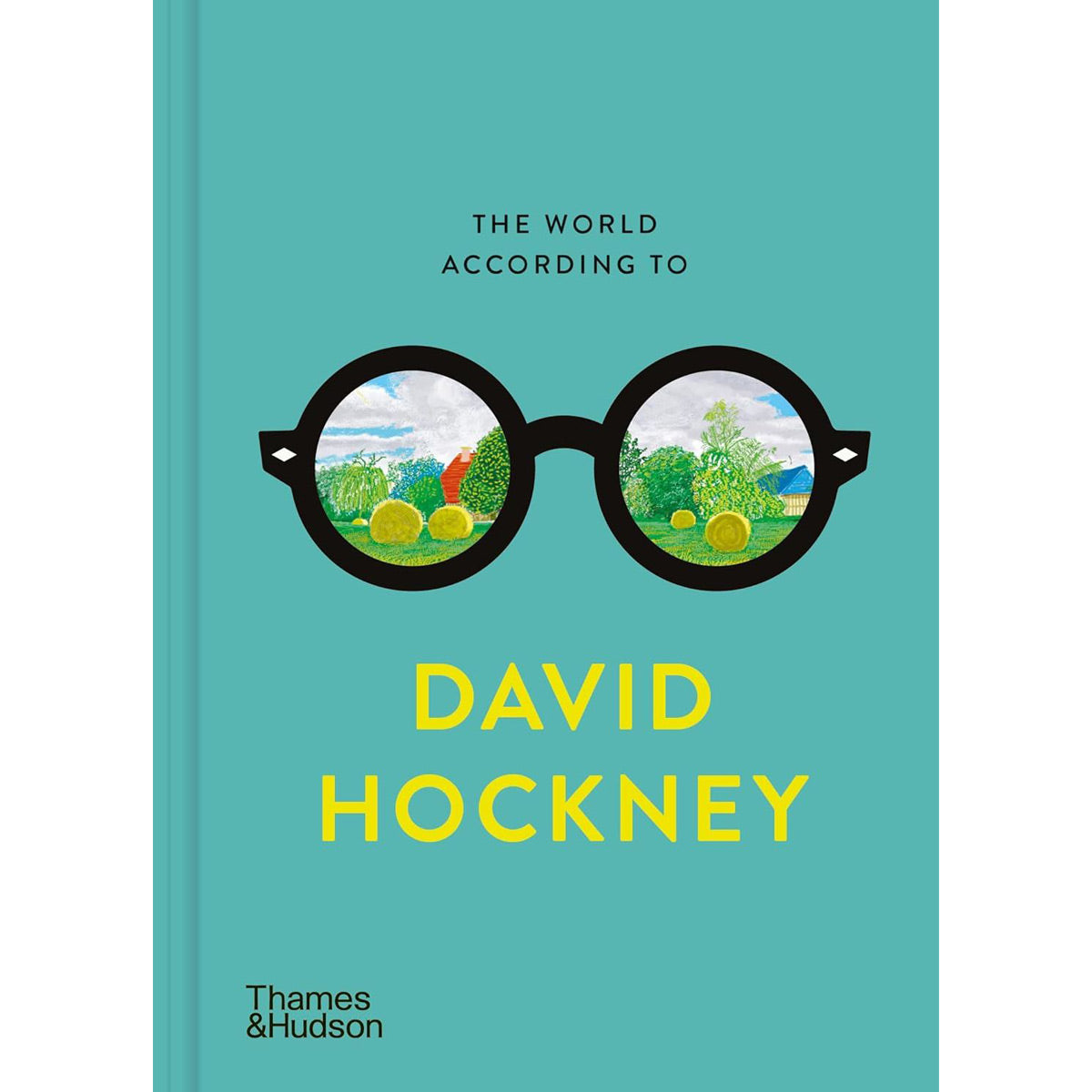 World according to David Hockney By David Hockney & Martin Gayford